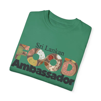 US-Unisex Garment-Dyed T-shirt -SRI LANKAN FOOD AMBASSADOR