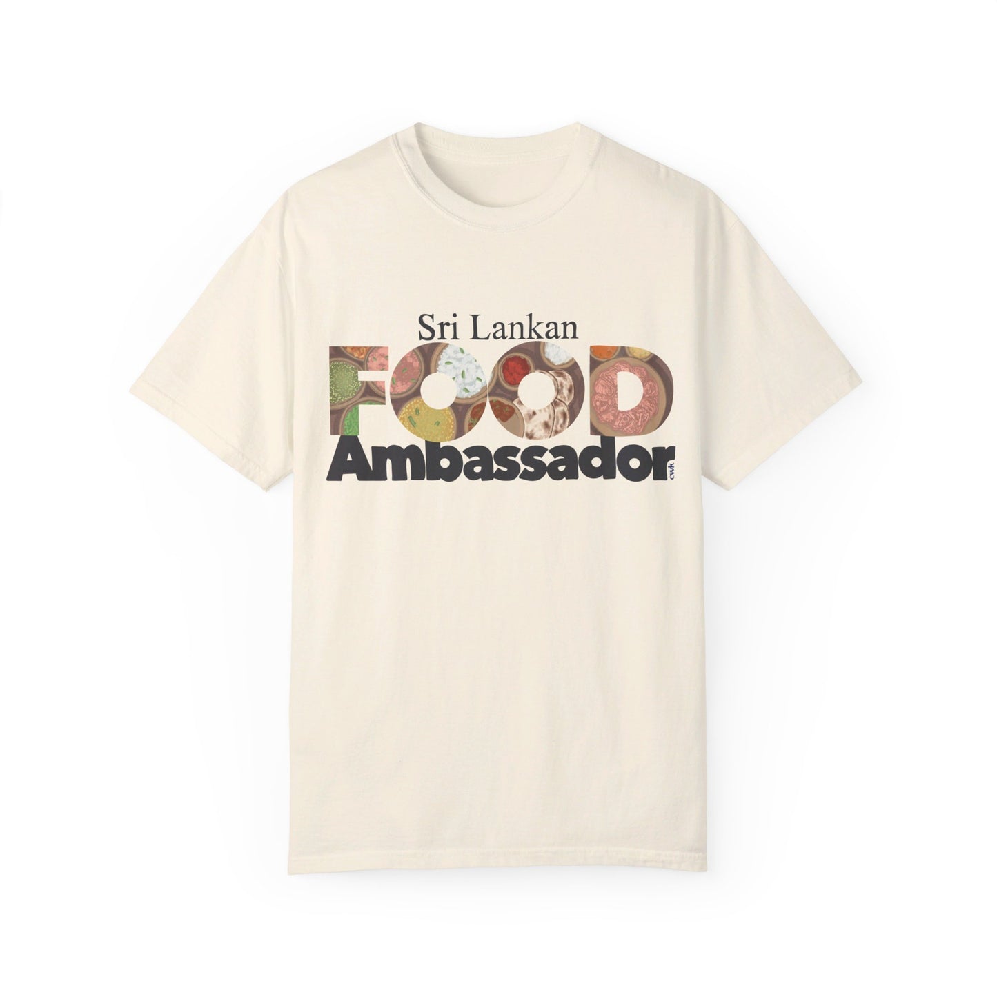 US-Unisex Garment-Dyed T-shirt -SRI LANKAN FOOD AMBASSADOR