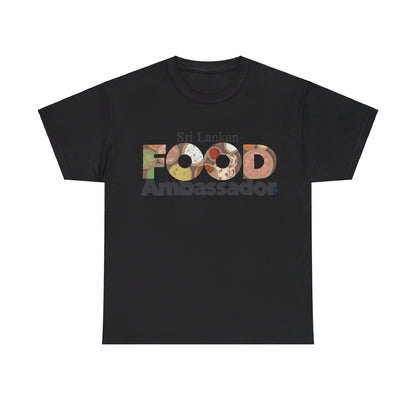 AU_Unisex Heavy Cotton Tee -SRI LANKAN FOOD AMBASSADOR