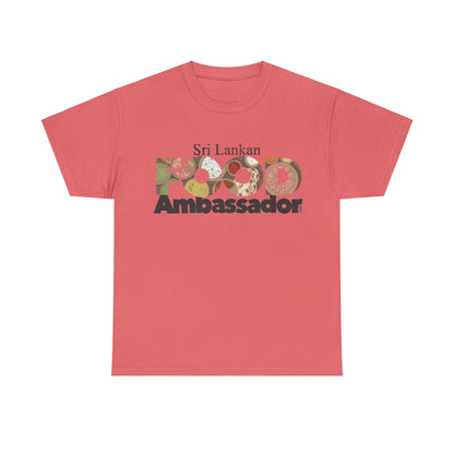 AU_Unisex Heavy Cotton Tee -SRI LANKAN FOOD AMBASSADOR